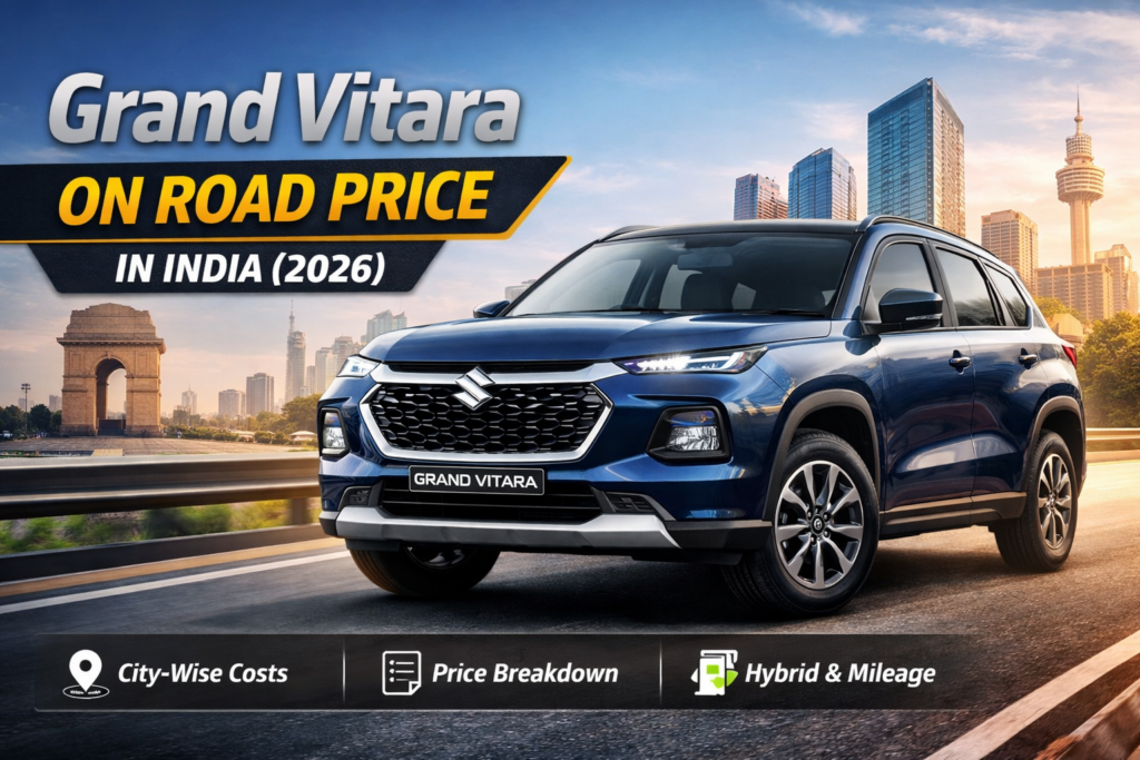 Grand Vitara On Road Price in India: Complete Details, City-Wise Price & Buying Info