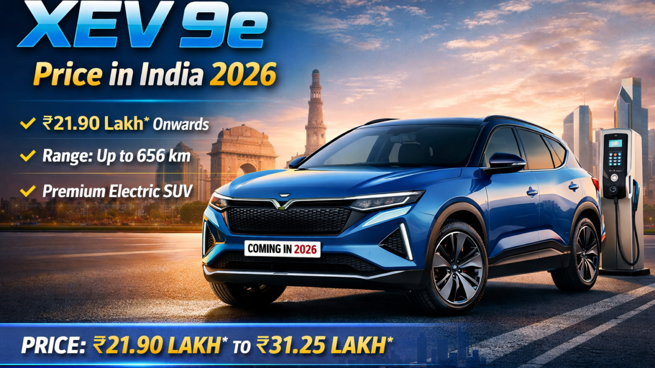 XEV 9e Price in India 2026: Complete Guide, Variants, Features & On-Road Cost